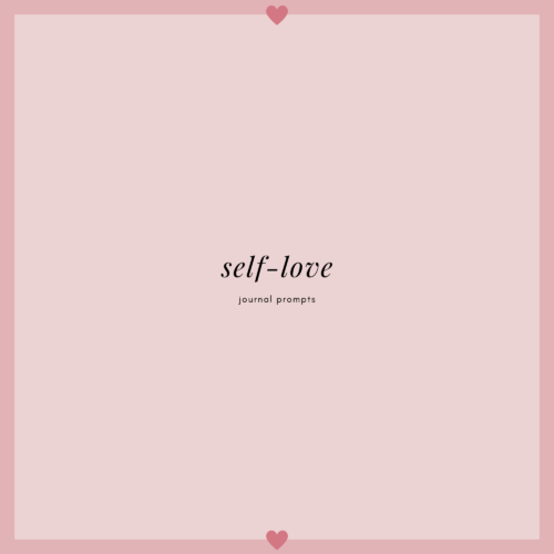 33 Journal Prompts for Self Love