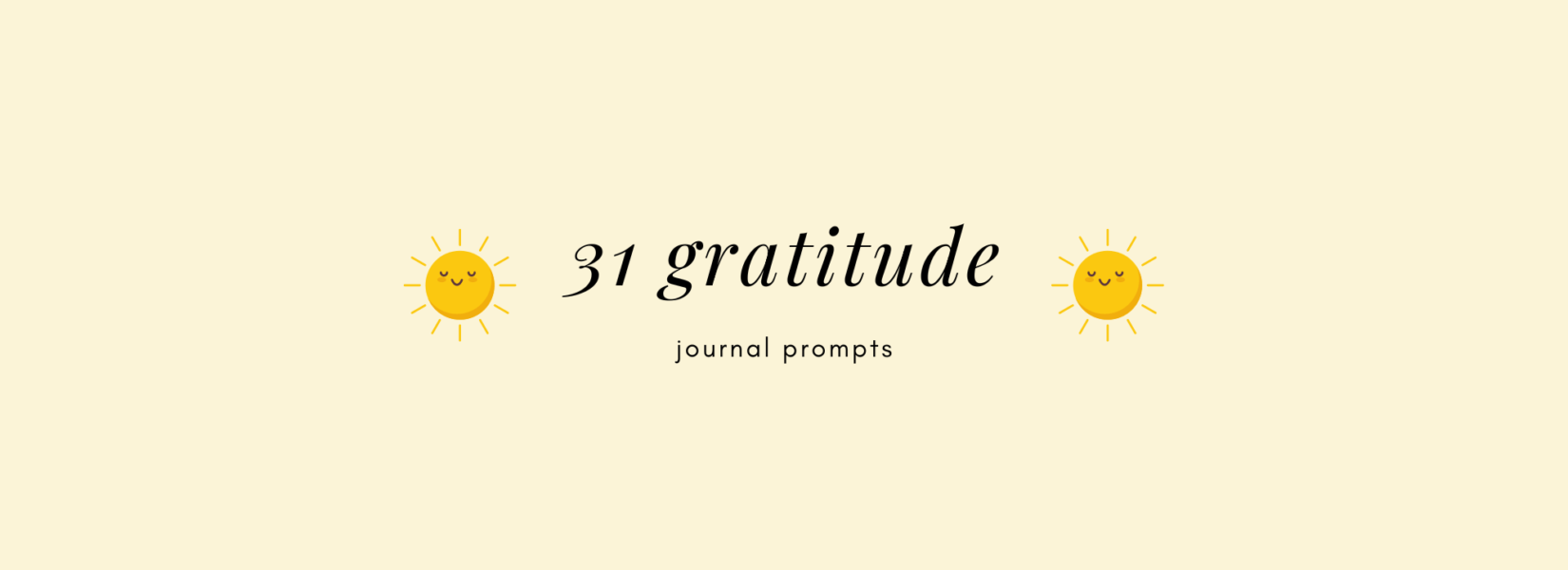 31 Gratitude Journal Prompts to Boost Your Well-Being